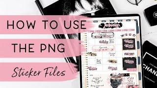 How to Use the PNG Sticker Files