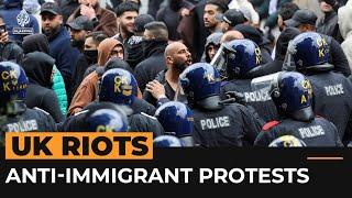 Riots spread across the UK in anti-immigrant protests | Al Jazeera Newsfeed