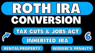 Roth IRA Conversion (Part 6) | Rental Property | Inherited IRA |  Widow's Penalty