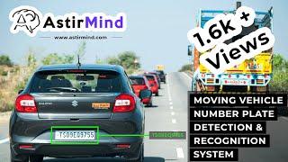 Moving Vehicle Number Plate Detection & Recognition System Using Deep Learning  | AstirMind