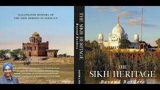 “The Sikh Heritage Beyond  Borders” Unique Book Of Sikh History in Pakistan by Dalvir S Pannu