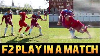 F2Freestylers Play in a real Match!