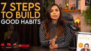 7 Steps To Build Good Habits By Dr. Meghana Dikshit | English