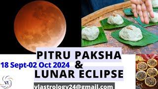 Lunar Eclipse in Pisces & Pitru Paksha-The Ancestral Fortnight Rituals by VL #lunareclipse #pitru