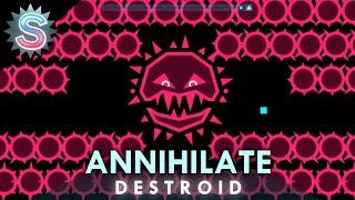 Annihilate (Original Mix) - Destroid | Just Shapes and Beats (Hardcore S Rank)