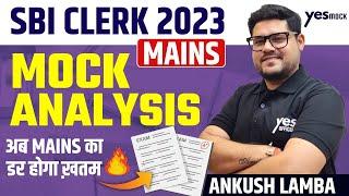 Mains Mock Test Analysis | SBI Clerk 2023-24 | Yes Mock | Mains Level Reasoning | Ankush Lamba