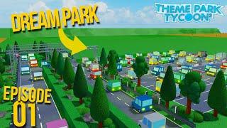 Building My DREAM PARK in THEME PARK TYCOON 2! | Episode 1