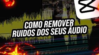 COMO REMOVER RUIDO DE AUDIO PELO CAPCUT MOBILE