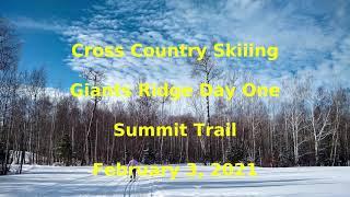 Cross Country Skiing at Giants Ridge Day One (Biwabik MN) February 3, 2021