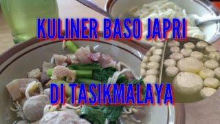 KULINER BAKSO JAPRI TASIKMALAYA