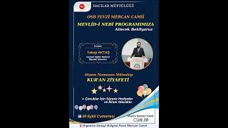 MEVLİD-İ NEBİ PROGRAMI OSB FEVZİ MERCAN CAMİİ 30.09.2023