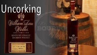 Uncorking William Larue Weller (Buffalo Trace Antique Collection)