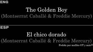 The Golden Boy (Montserrat Caballé & Freddie Mercury)