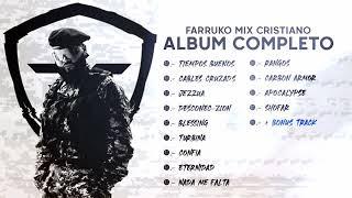 FARRUKO - CARBON ARMOR (ALBUM COMPLETO) SOLO CANCIONES CRISTIANAS MIX 2024