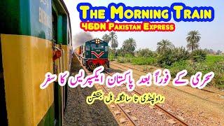 The Morning Train | Rawalpindi to Sangla Hill Junction on 46DN Pakistan Express