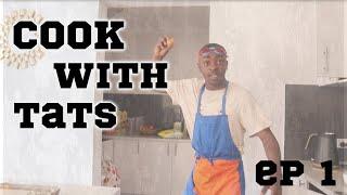 CHEF TATS COOKS FOR THE FAMILY! | Cook With Tats ep1