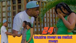 KOUZINE MWEN SE MATLOT MWEN EPIZOD.24 NOUVO FEYTON 2024