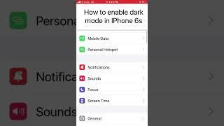 How to enable Dark mode in IPhone 6s