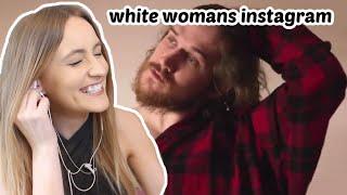 Basic White Girl Reacts To Bo Burnham - White Womans Instagram