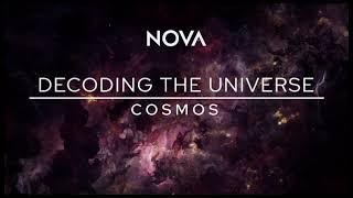 Nova: Decoding the Universe - Cosmos
