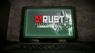 Rust Console Edition - COMMUNITY UPDATE (Features explained)