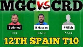 MGC vs CRD || CRD vs MGC  Prediction || MGC VS CRD 12TH ECS SPAIN T10