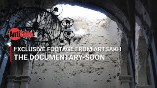 Еxclusive Footage From Artsakh. The Documentary-Soon: AntiFake.am