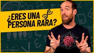 ¿ERES UNA PERSONA RARA? Las matemáticas tienen la respuesta