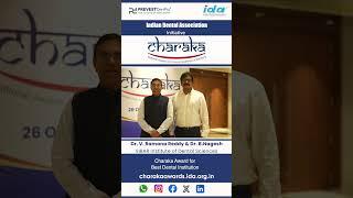 Meet Dr  V  Ramana Reddy & Dr  B  Nagesh one of our Charaka Award Winner for Best Dental Institution