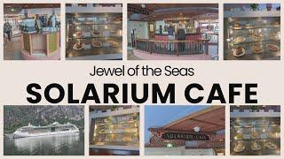 Solarium Cafe Food - Jewel of the Seas