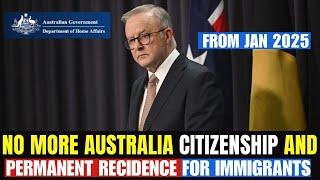 Will Immigrants Be DENIED Australian Citizenship And PR From 2025?