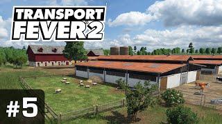 #5: Brot für die Steinheimer!  Let's Play Transport Fever 2  Sandbox / schwer / Vanilla