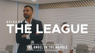 Angel in the Marble: Epsiode 6 - The League