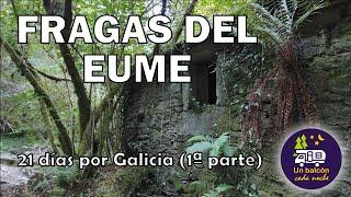 Las fragas del Eume  21 días por Galicia (y parte de Asturias) en autocaravana - Parte 1