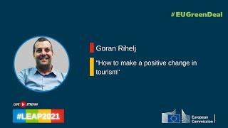 Goran Rihelj - How to make a positive change in tourism