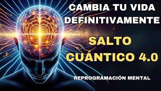 MEDITACIÓN, HIPNOSIS Y AFIRMACIONES POSITIVAS PARA REPROGRAMAR TU MENTE  | Salto Cuántico 4.0