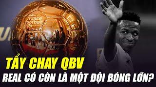 REAL MADRID HÀNH XỬ XẤU XÍ KHI TẨY CHAY QBV: HÃY RA DÁNG MỘT ĐỘI BÓNG LỚN