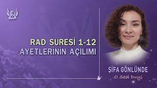 RAD Suresi 1-12. ayetlerin açılımı