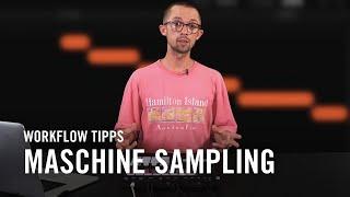 Sampling Tutorial für MASCHINE mit EQs und Tuning | Native Instruments Deutschland