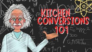 Kitchen Conversions 101