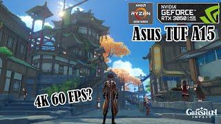 Genshin Impact 4K 60 FPS High Performance Gameplay on Asus Tuf A15 Ryzen 7 RTX 3050