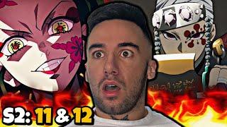 DEMON SLAYER - SEASON 2: Episode 11 AND 12 (REACTION)