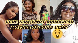 NOLLYWOOD GIST Uche Nancy NOT biological mother of SONIA UCHE as she gives DETAILED EXPLANATION