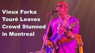 Vieux Farka Touré Incredible Performance at Montreal Jazz Festival!!