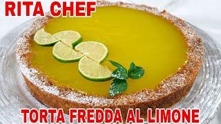 TORTA FREDDA AL LIMONERITA CHEF | Senza forno, senza uova e senza latte.