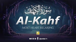 SURAH AL KAHF سورة الكهف | THIS MARVELOUS VOICE WILL TOUCH YOUR HEART إن شاء الله | ZikarAllah TV