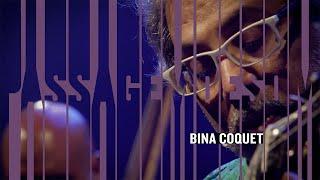 Bina Coquet | Programa Passagem de Som