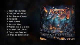 ACCEPT - The Rise of Chaos (OFFICIAL FULL ALBUM STREAM)