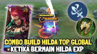 Kombinasi Build Hilda Sakit & Kuat - Best Build Hilda Top Global ~ Mobile Legends