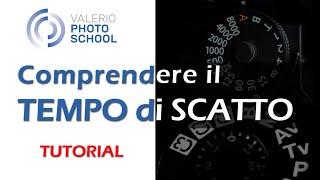 Capire il tempo di scatto